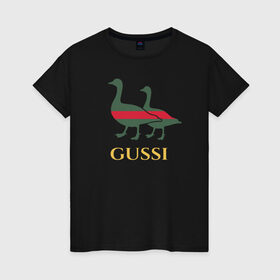 Женская футболка хлопок с принтом Gussi GG в Кировске, 100% хлопок | прямой крой, круглый вырез горловины, длина до линии бедер, слегка спущенное плечо | gucci | gussi | гуси | гучи