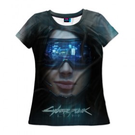 Женская футболка 3D с принтом Cyberpunk 2077 в Кировске, 100% полиэфир ( синтетическое хлопкоподобное полотно) | прямой крой, круглый вырез горловины, длина до линии бедер | cd projekt red | cyber | cyberpunk | cyberpunk 2077 | e3 | ps4 | rpg | v | xbox | будущее | девушка | игра | кибер | киберпанк | киберпанк 2077 | маска | от создателей ведьмака | очки | рпг