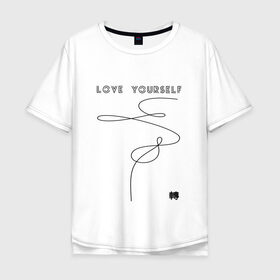 Мужская футболка хлопок Oversize с принтом LOVE YOURSELF _ в Кировске, 100% хлопок | свободный крой, круглый ворот, “спинка” длиннее передней части | bangtan boys | bts | бантаны | бтс