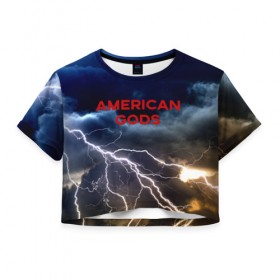 Женская футболка 3D укороченная с принтом American Gods в Кировске, 100% полиэстер | круглая горловина, длина футболки до линии талии, рукава с отворотами | american gods | omg | американские боги | джиллиан андерсон | иэн макшейн | пабло шрайбер | фантастика | эмили браунинг