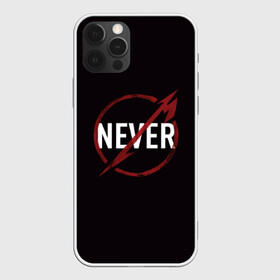 Чехол для iPhone 12 Pro Max с принтом Metallica Never в Кировске, Силикон |  | Тематика изображения на принте: металика | металлика | никогда | рок