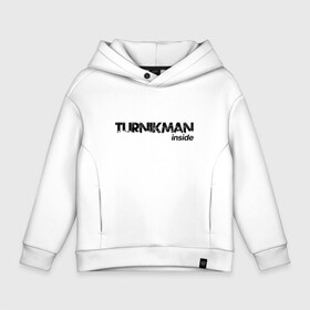 Детское худи Oversize хлопок с принтом Turnikman inside в Кировске, френч-терри — 70% хлопок, 30% полиэстер. Мягкий теплый начес внутри —100% хлопок | боковые карманы, эластичные манжеты и нижняя кромка, капюшон на магнитной кнопке | sport | stret | turnikman | workout | ворк аут | воркаут | воркаутер | гимнаст | гимнастика | зож | зожовец | надпись | спорт | спортсмен | тренировка | турник мэн | турникмен | уличная | уличный