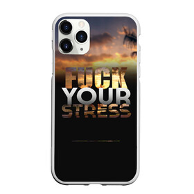 Чехол для iPhone 11 Pro матовый с принтом Fuck Your Stress в Кировске, Силикон |  | black | orange | palm trees | stress | sunset | yellow | your | желтый | закат | оранжевый | пальмы | стресс | твой | черный