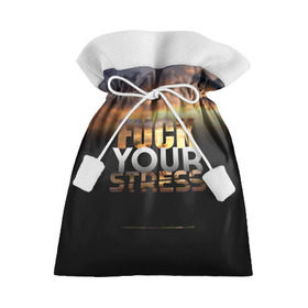 Подарочный 3D мешок с принтом Fuck Your Stress в Кировске, 100% полиэстер | Размер: 29*39 см | Тематика изображения на принте: black | orange | palm trees | stress | sunset | yellow | your | желтый | закат | оранжевый | пальмы | стресс | твой | черный