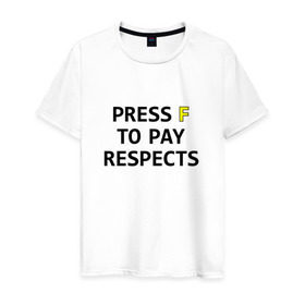 Мужская футболка хлопок с принтом Press F to pay respects в Кировске, 100% хлопок | прямой крой, круглый вырез горловины, длина до линии бедер, слегка спущенное плечо. | press f | игры | нажми f | нажми ф
