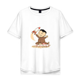 Мужская футболка хлопок Oversize с принтом Ким чен ын с ракетой в Кировске, 100% хлопок | свободный крой, круглый ворот, “спинка” длиннее передней части | Тематика изображения на принте: ким чен ын | кндр | корея