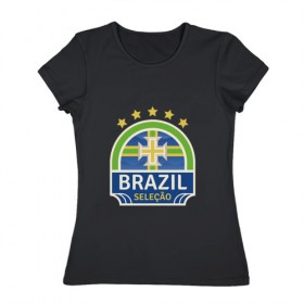 Женская футболка хлопок с принтом Футбол - Бразилия в Кировске, 100% хлопок | прямой крой, круглый вырез горловины, длина до линии бедер, слегка спущенное плечо | 