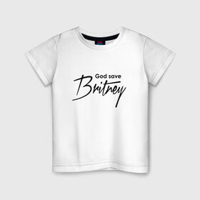 Детская футболка хлопок с принтом God save Britney в Кировске, 100% хлопок | круглый вырез горловины, полуприлегающий силуэт, длина до линии бедер | Тематика изображения на принте: baby one more time | britney spears | oops | бритни спирс