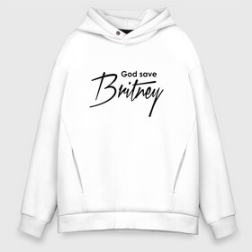 Мужское худи Oversize хлопок с принтом God save Britney в Кировске, френч-терри — 70% хлопок, 30% полиэстер. Мягкий теплый начес внутри —100% хлопок | боковые карманы, эластичные манжеты и нижняя кромка, капюшон на магнитной кнопке | baby one more time | britney spears | oops | бритни спирс