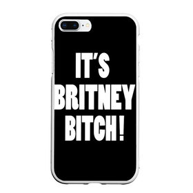 Чехол для iPhone 7Plus/8 Plus матовый с принтом Its Britney Bitch в Кировске, Силикон | Область печати: задняя сторона чехла, без боковых панелей | baby one more time | britney spears | oops | бритни спирс