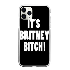 Чехол для iPhone 11 Pro матовый с принтом Its Britney Bitch в Кировске, Силикон |  | Тематика изображения на принте: baby one more time | britney spears | oops | бритни спирс