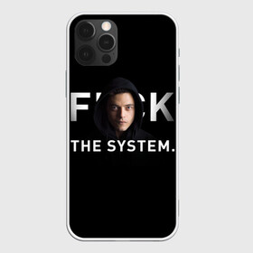 Чехол для iPhone 12 Pro с принтом F*ck The System / Mr. Robot в Кировске, силикон | область печати: задняя сторона чехла, без боковых панелей | society | system | систему