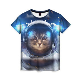 Женская футболка 3D с принтом КОТ АСТРОНАВТ в Кировске, 100% полиэфир ( синтетическое хлопкоподобное полотно) | прямой крой, круглый вырез горловины, длина до линии бедер | Тематика изображения на принте: astronaut | cat | space | животные | космос | кот | кот астронавт