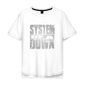 Мужская футболка хлопок Oversize с принтом System of a Down в Кировске, 100% хлопок | свободный крой, круглый ворот, “спинка” длиннее передней части | soad | soil | system of a down | группа | дав | дарон малакян | джон долмаян | метал | ню | оф | рок | серж танкян | систем | соад | сод | соэд | шаво одаджян | э доун