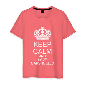 Мужская футболка хлопок с принтом KEEP CALM AND LOVE MARSHMELLO в Кировске, 100% хлопок | прямой крой, круглый вырез горловины, длина до линии бедер, слегка спущенное плечо. | 