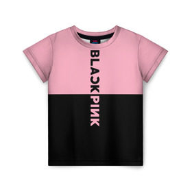 Детская футболка 3D с принтом BlackPink в Кировске, 100% гипоаллергенный полиэфир | прямой крой, круглый вырез горловины, длина до линии бедер, чуть спущенное плечо, ткань немного тянется | black  pink | blackpink | jennie | jisoo | k pop | lalisa | группа | к поп | корейская группа | розовый | черный