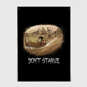 Постер с принтом Dont starve в Кировске, 100% бумага
 | бумага, плотность 150 мг. Матовая, но за счет высокого коэффициента гладкости имеет небольшой блеск и дает на свету блики, но в отличии от глянцевой бумаги не покрыта лаком | 