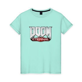 Женская футболка хлопок с принтом DOOM Eternal в Кировске, 100% хлопок | прямой крой, круглый вырез горловины, длина до линии бедер, слегка спущенное плечо | doom | doom eternal | дум