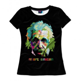 Женская футболка 3D с принтом Эйнштейн Альберт в Кировске, 100% полиэфир ( синтетическое хлопкоподобное полотно) | прямой крой, круглый вырез горловины, длина до линии бедер | albert | einstein | альберт | великий | закон | легендарный | нобелевская | относительности | премия | профессор | теория | ученый | физик | физика | энштейн