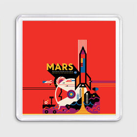 Магнит 55*55 с принтом Mars NASA в Кировске, Пластик | Размер: 65*65 мм; Размер печати: 55*55 мм | 