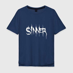 Мужская футболка хлопок Oversize с принтом Sinner в Кировске, 100% хлопок | свободный крой, круглый ворот, “спинка” длиннее передней части | 