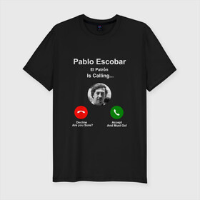 Мужская футболка хлопок Slim с принтом Escobar в Кировске, 92% хлопок, 8% лайкра | приталенный силуэт, круглый вырез ворота, длина до линии бедра, короткий рукав | escobar | loving pablo | прикол | эскобар | юмор