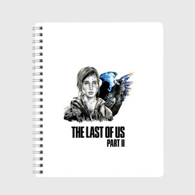 Тетрадь с принтом The last of US 2 в Кировске, 100% бумага | 48 листов, плотность листов — 60 г/м2, плотность картонной обложки — 250 г/м2. Листы скреплены сбоку удобной пружинной спиралью. Уголки страниц и обложки скругленные. Цвет линий — светло-серый
 | Тематика изображения на принте: ellie | game | joel | naughty dog | the last of us | джоэл | одни из нас | элли