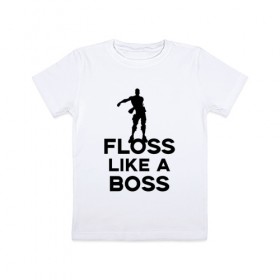 Детская футболка хлопок с принтом Floss like a boss в Кировске, 100% хлопок | круглый вырез горловины, полуприлегающий силуэт, длина до линии бедер | Тематика изображения на принте: dance | floss like a boss | fortnite | swag | thebackpackkid | танец