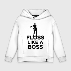 Детское худи Oversize хлопок с принтом Floss like a boss  в Кировске, френч-терри — 70% хлопок, 30% полиэстер. Мягкий теплый начес внутри —100% хлопок | боковые карманы, эластичные манжеты и нижняя кромка, капюшон на магнитной кнопке | Тематика изображения на принте: dance | floss like a boss | fortnite | swag | thebackpackkid | танец