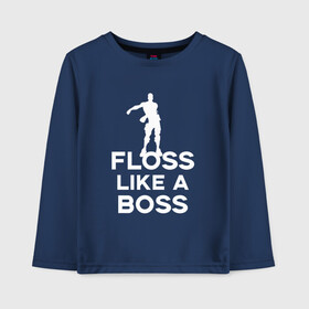 Детский лонгслив хлопок с принтом Floss like a boss в Кировске, 100% хлопок | круглый вырез горловины, полуприлегающий силуэт, длина до линии бедер | Тематика изображения на принте: dance | floss like a boss | fortnite | swag | thebackpackkid | танец