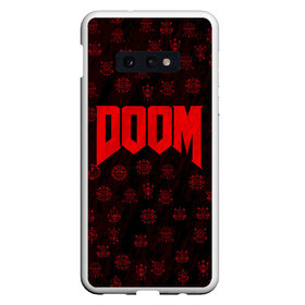 Чехол для Samsung S10E с принтом DOOM в Кировске, Силикон | Область печати: задняя сторона чехла, без боковых панелей | Тематика изображения на принте: devil | doom | hell | mark of the doom slayer | slayer | ад | гарнил | дум | знаки | иероглифы | компьютерные игры 2019 | преисподняя | символ | солдат