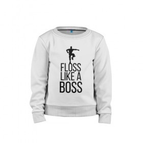 Детский свитшот хлопок с принтом FLOSS LIKE A BOSS в Кировске, 100% хлопок | круглый вырез горловины, эластичные манжеты, пояс и воротник | 