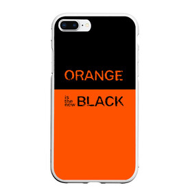 Чехол для iPhone 7Plus/8 Plus матовый с принтом Orange Is the New Black в Кировске, Силикон | Область печати: задняя сторона чехла, без боковых панелей | orange is the new black | оранжевый  хит сезона