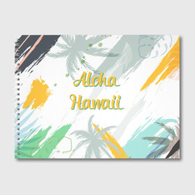 Альбом для рисования с принтом Aloha Hawaii в Кировске, 100% бумага
 | матовая бумага, плотность 200 мг. | Тематика изображения на принте: aloha | summer | sun | travel | гавайи | лето | путешествия