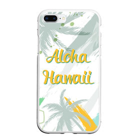 Чехол для iPhone 7Plus/8 Plus матовый с принтом Aloha Hawaii в Кировске, Силикон | Область печати: задняя сторона чехла, без боковых панелей | aloha | summer | sun | travel | гавайи | лето | путешествия