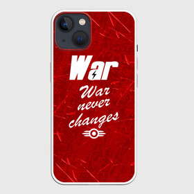 Чехол для iPhone 13 с принтом WAR NEVER CHANGES в Кировске,  |  | 101 | 111 | 76 | atom cats | bethesda | brotherhood of steel | fallout | nuka cola | outcast | tunnel snakes | vault | war | братство стали | бункер | война | убежище | фолаут | фоллаут | ядеркола