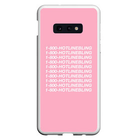 Чехол для Samsung S10E с принтом Hotlinebling в Кировске, Силикон | Область печати: задняя сторона чехла, без боковых панелей | drake | hotlinebling | more life | ovo | sixgod | дрейк