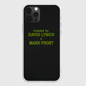 Чехол для iPhone 12 Pro с принтом Created by Lynch & Frost в Кировске, силикон | область печати: задняя сторона чехла, без боковых панелей | david lynch | mark frost | twin peaks | твин пикс