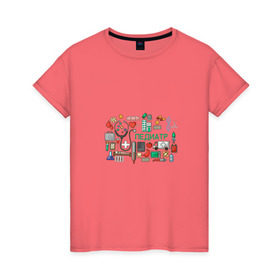 Женская футболка хлопок с принтом Детский врач в Кировске, 100% хлопок | прямой крой, круглый вырез горловины, длина до линии бедер, слегка спущенное плечо | детский врач | педиатр