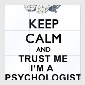 Магнитный плакат 3Х3 с принтом Keep calm в Кировске, Полимерный материал с магнитным слоем | 9 деталей размером 9*9 см | Тематика изображения на принте: psychologist | психиатр | психиатрия | психолог | психотерапевт