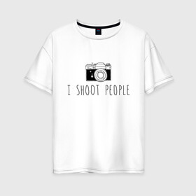 Женская футболка хлопок Oversize с принтом Photo в Кировске, 100% хлопок | свободный крой, круглый ворот, спущенный рукав, длина до линии бедер
 | photography | фотограф | фотография