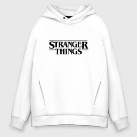 Мужское худи Oversize хлопок с принтом STRANGER THINGS в Кировске, френч-терри — 70% хлопок, 30% полиэстер. Мягкий теплый начес внутри —100% хлопок | боковые карманы, эластичные манжеты и нижняя кромка, капюшон на магнитной кнопке | 011 | netflix | stranger things | нетфликс | одиннадцатая | очень странные дела | сериалы