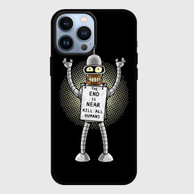 Чехол для iPhone 13 Pro Max с принтом Kill All Humans в Кировске,  |  | all | bender | futurama | humans | kill | бендер | близок | всех | конец | людей | футурама