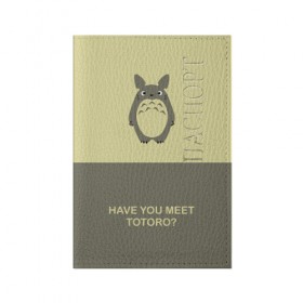 Обложка для паспорта матовая кожа с принтом Тоторо в Кировске, натуральная матовая кожа | размер 19,3 х 13,7 см; прозрачные пластиковые крепления | totoro | аниме | дух леса | манга | мидзияки | тоторо | япония