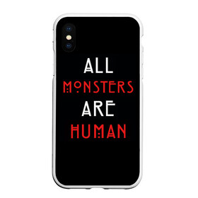 Чехол для iPhone XS Max матовый с принтом All Monsters Are Human в Кировске, Силикон | Область печати: задняя сторона чехла, без боковых панелей | Тематика изображения на принте: all | american | are | horror | humans | monstars | series | story | американская | все | история | люди | монстры | сериал | сериалы | ужасов | ужасы