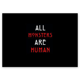 Поздравительная открытка с принтом All Monsters Are Human в Кировске, 100% бумага | плотность бумаги 280 г/м2, матовая, на обратной стороне линовка и место для марки
 | all | american | are | horror | humans | monstars | series | story | американская | все | история | люди | монстры | сериал | сериалы | ужасов | ужасы