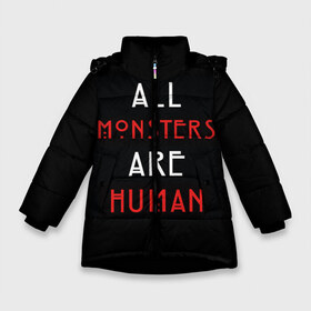 Зимняя куртка для девочек 3D с принтом All Monsters Are Human в Кировске, ткань верха — 100% полиэстер; подклад — 100% полиэстер, утеплитель — 100% полиэстер. | длина ниже бедра, удлиненная спинка, воротник стойка и отстегивающийся капюшон. Есть боковые карманы с листочкой на кнопках, утяжки по низу изделия и внутренний карман на молнии. 

Предусмотрены светоотражающий принт на спинке, радужный светоотражающий элемент на пуллере молнии и на резинке для утяжки. | Тематика изображения на принте: all | american | are | horror | humans | monstars | series | story | американская | все | история | люди | монстры | сериал | сериалы | ужасов | ужасы