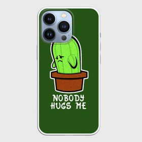 Чехол для iPhone 13 Pro с принтом Nobody Hugs Me в Кировске,  |  | Тематика изображения на принте: cactus | hugs | me | nobody | sad | горшок | горшочек | грусть | кактус | надпись | обнимашки | объятия | печаль | тоска