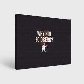 Холст прямоугольный с принтом Why not Zoidberg? в Кировске, 100% ПВХ |  | Тематика изображения на принте: bender | fry | futurama | planet express | zoidberg | бендер | гипножаба | зойдберг | лила | фрай | футурама