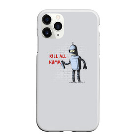 Чехол для iPhone 11 Pro матовый с принтом Bender - Kill all human в Кировске, Силикон |  | bender | fry | futurama | planet express | бендер | гипножаба | зойдберг | лила | фрай | футурама